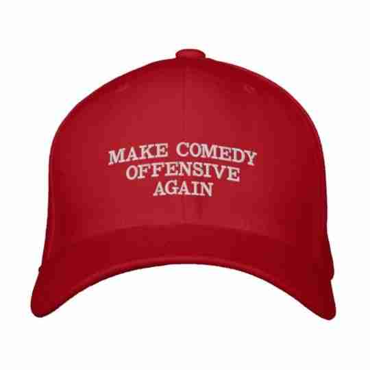 Make Comedy Offensive Again - Hat