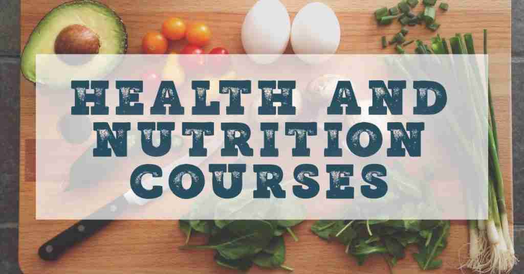 Health and nutrition courses online