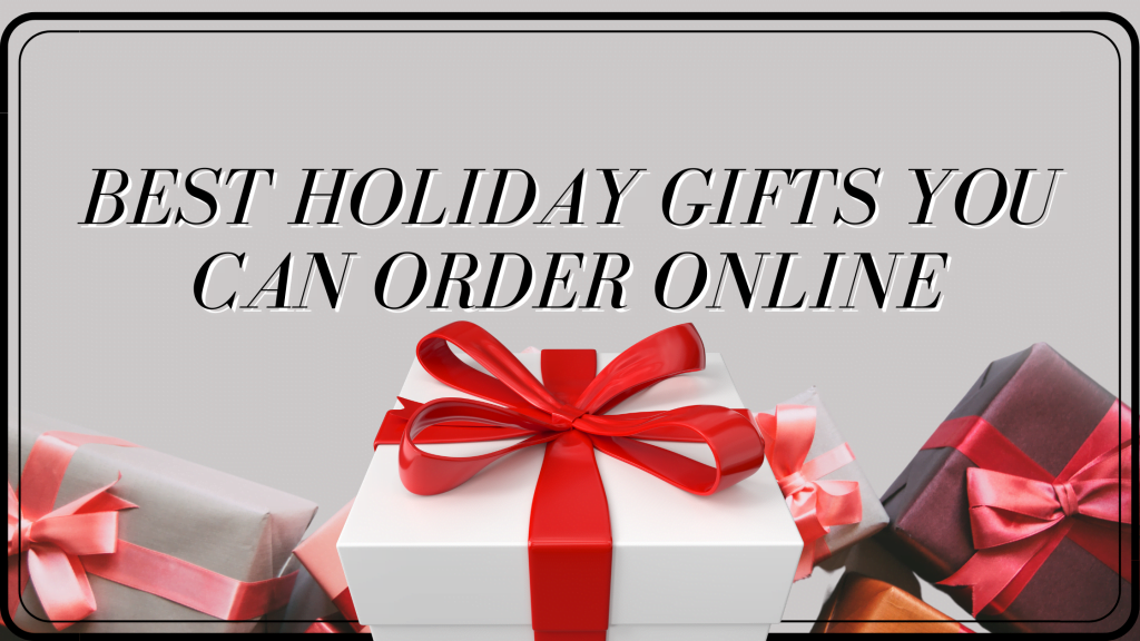 Best christmas gifts order online