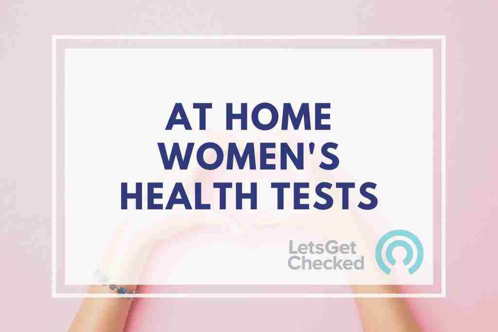 LetsGetChecked discount code - At Home Women's Health Tests